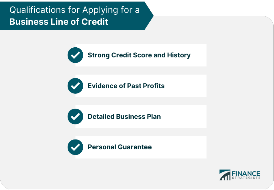 Qualifications for Applying for a Business Line of Credit