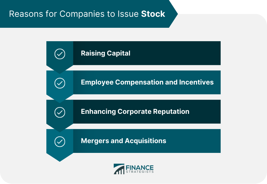 Reasons for Companies to Issue Stock