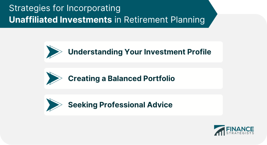 Strategies for Incorporating Unaffiliated Investments in Retirement Planning