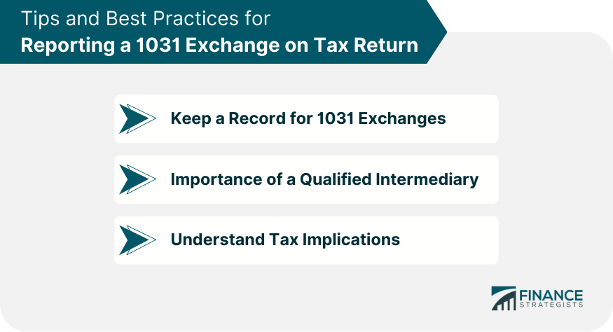 Tips and Best Practices for Reporting 1031 Exchange on Tax Return