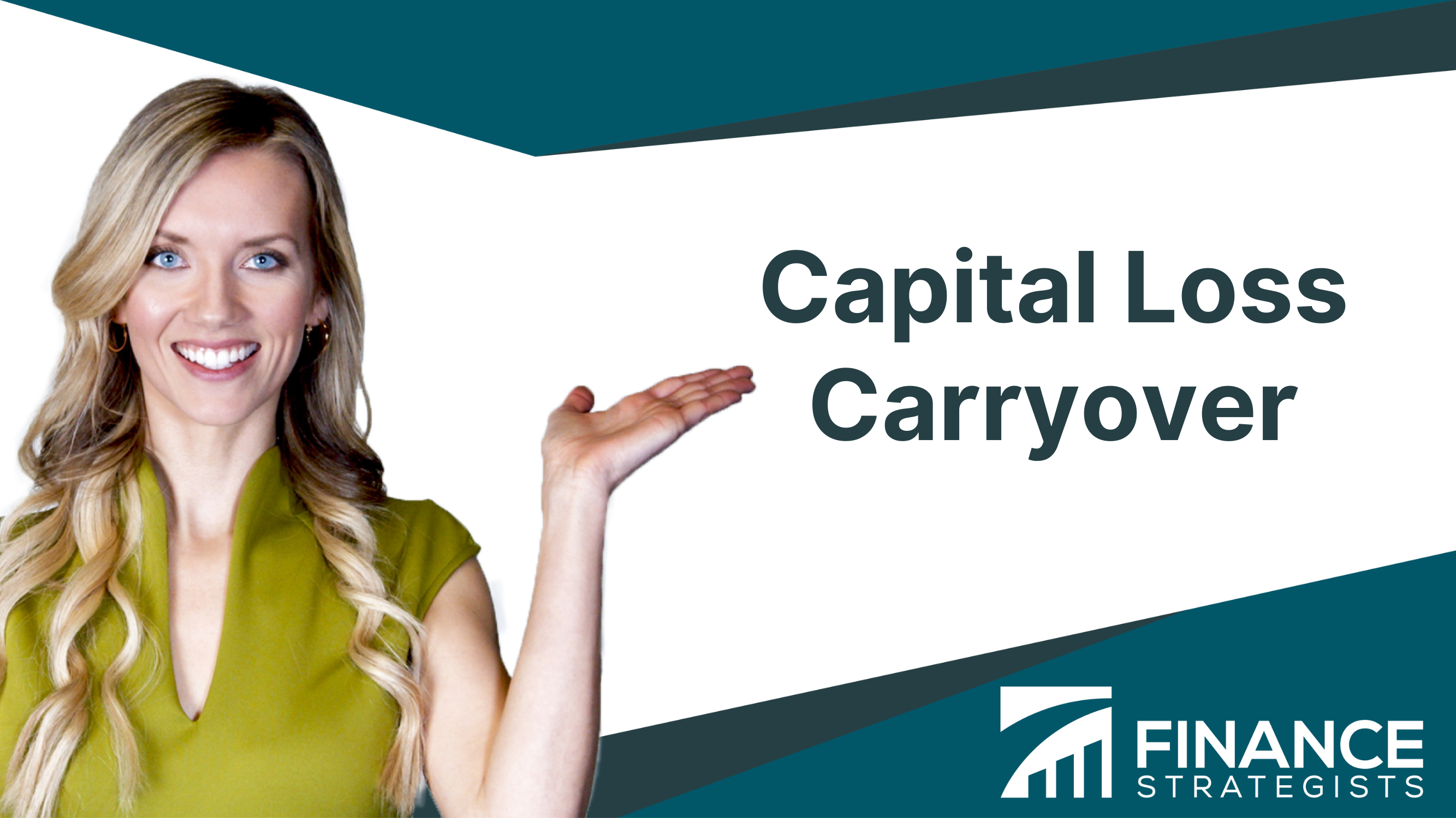 Capital Loss Carryover Definition, Conditions, Rules, Application