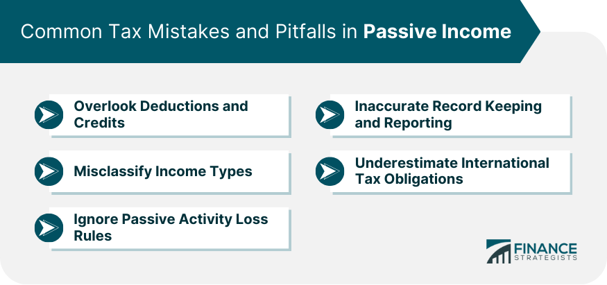 Common Tax Mistakes and Pitfalls in Passive Income
