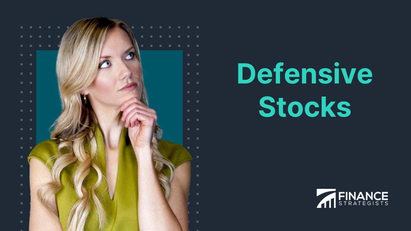 Defensive Stocks Definition, Features, Examples, Pros, & Cons