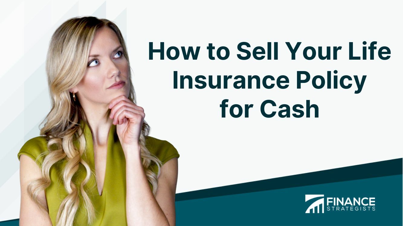 Cashing In Your Life Insurance Policy