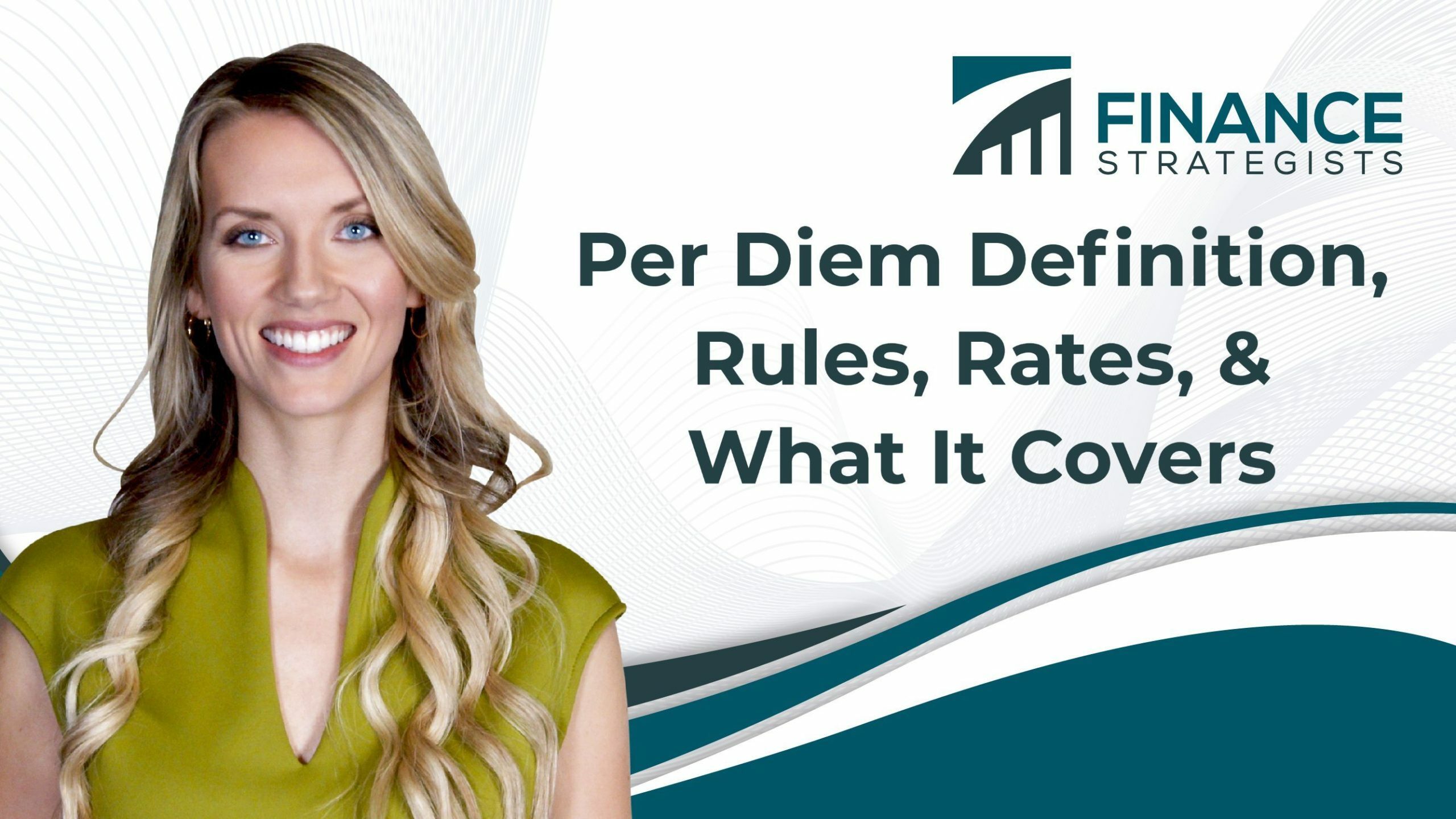 Per Diem Definition, What It Covers, Rules, Benefits, and Rates
