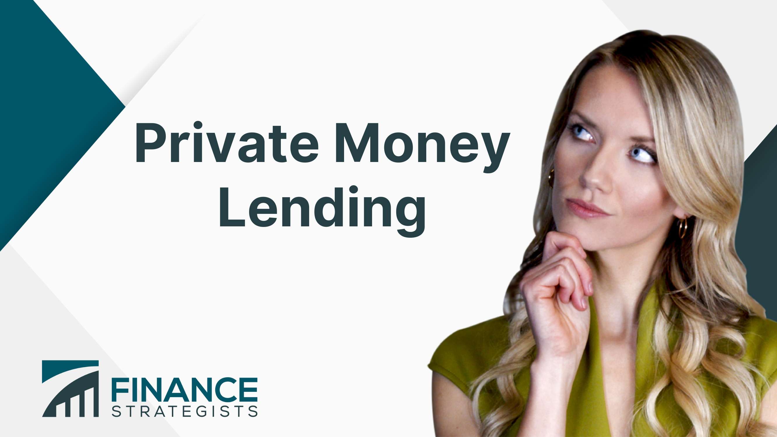 Private Money Lending | Definition, Types, Pros, & Cons