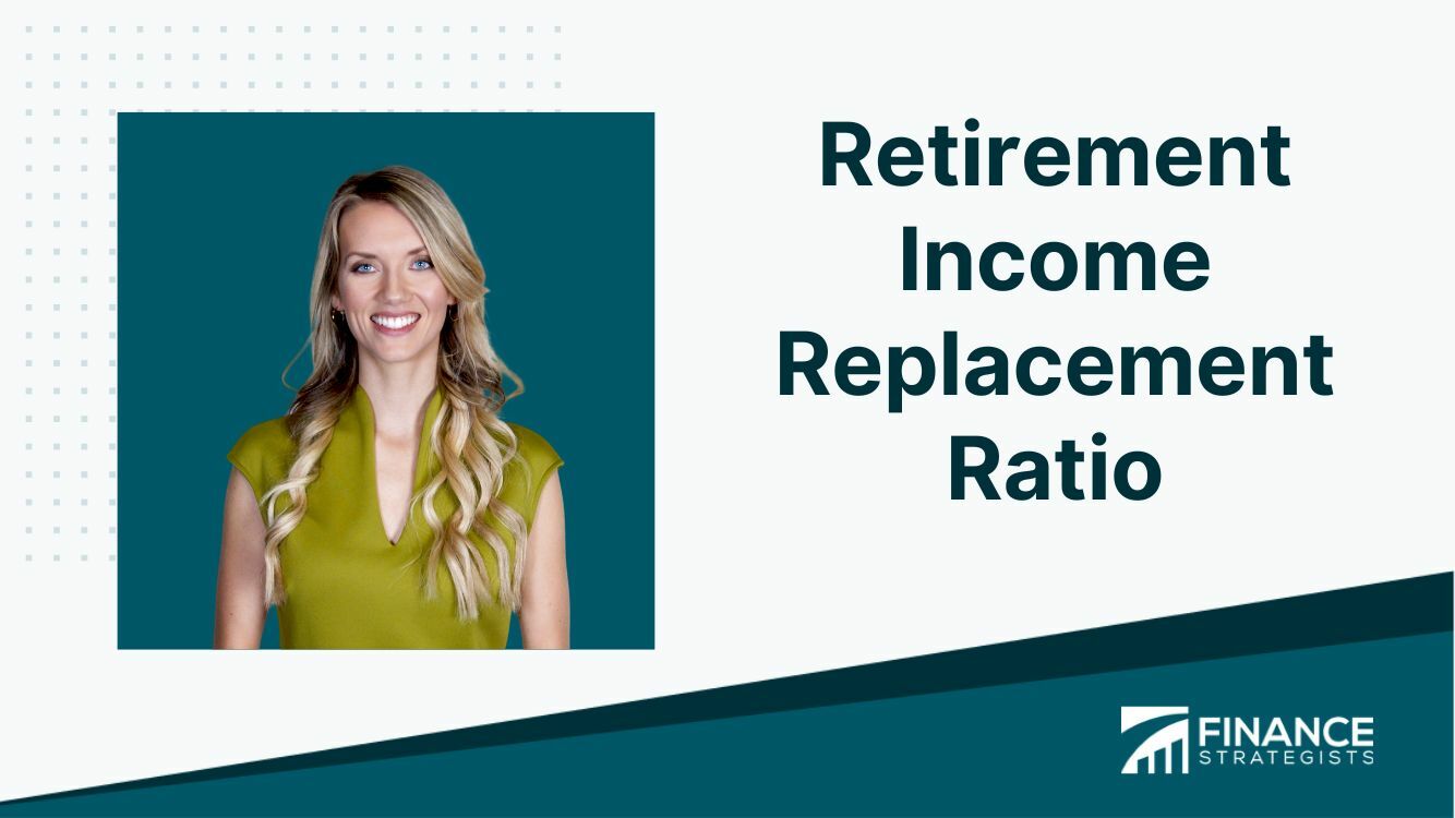 Retirement Income Replacement Ratio Finance Strategists