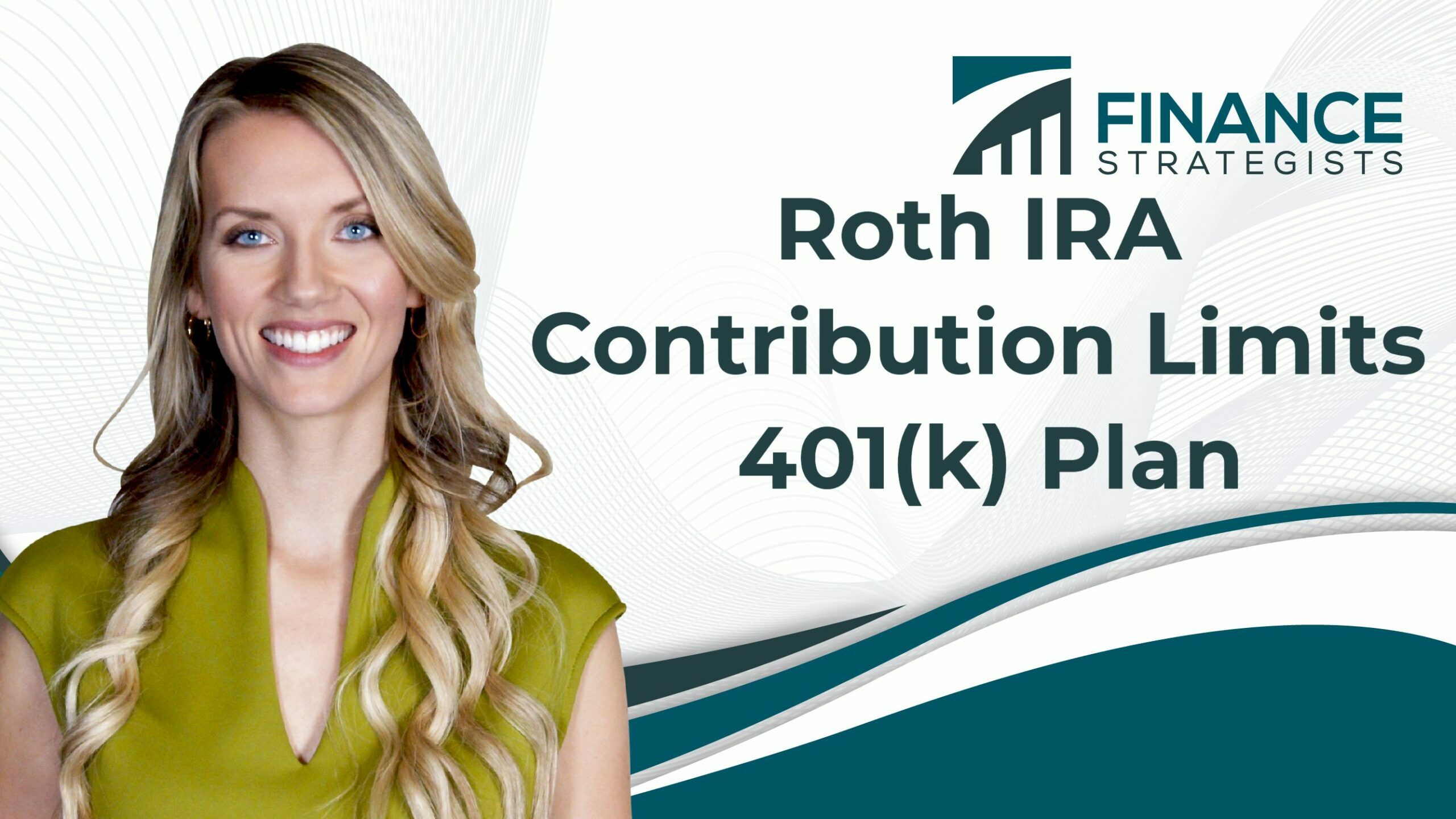 Roth IRA Contribution Limits 401(k) Plan Finance Strategists