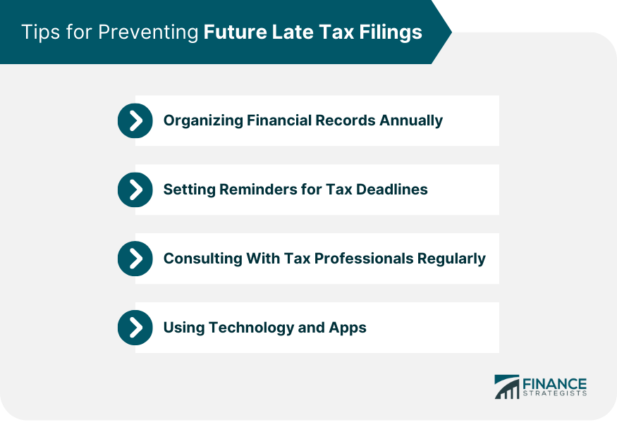 Tips for Preventing Future Late Tax Filings