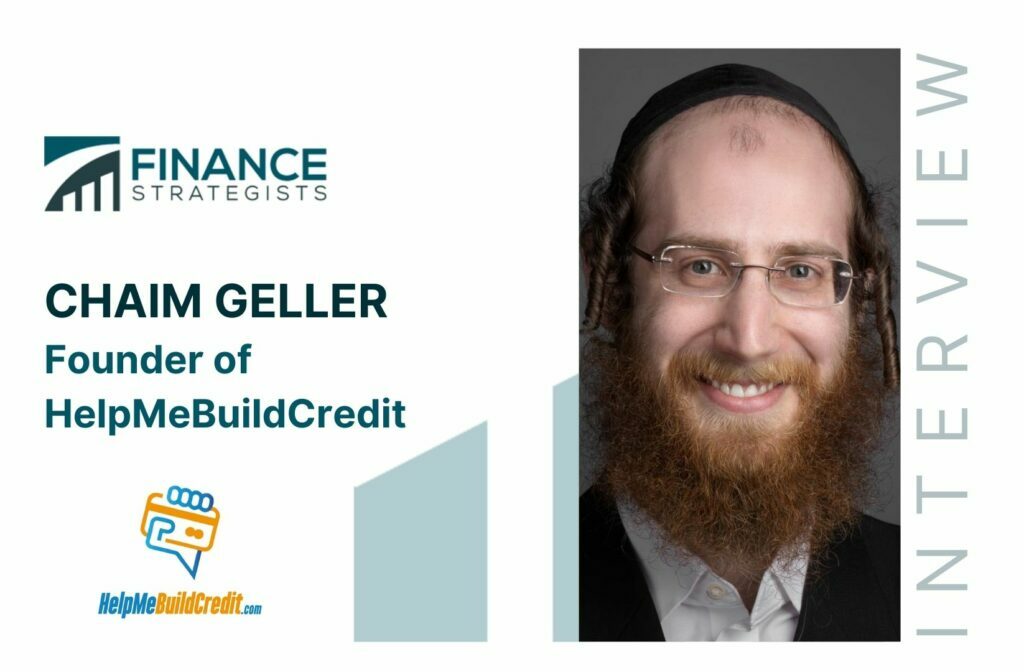 Chaim Geller | Founder of HelpMeBuildCredit