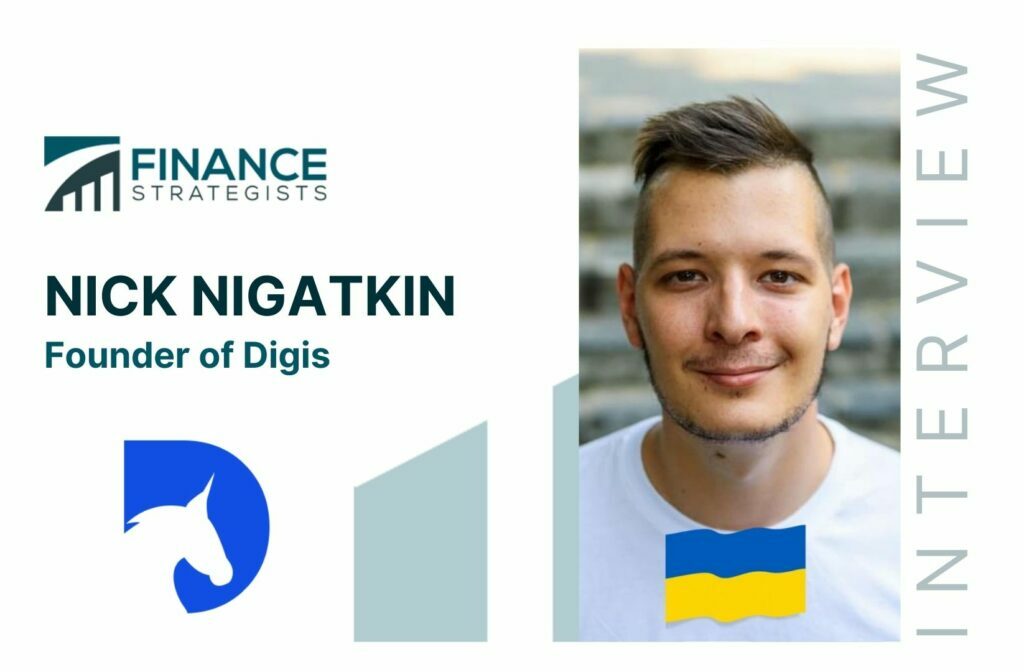 Nick Nigatkin | Founder of Digis