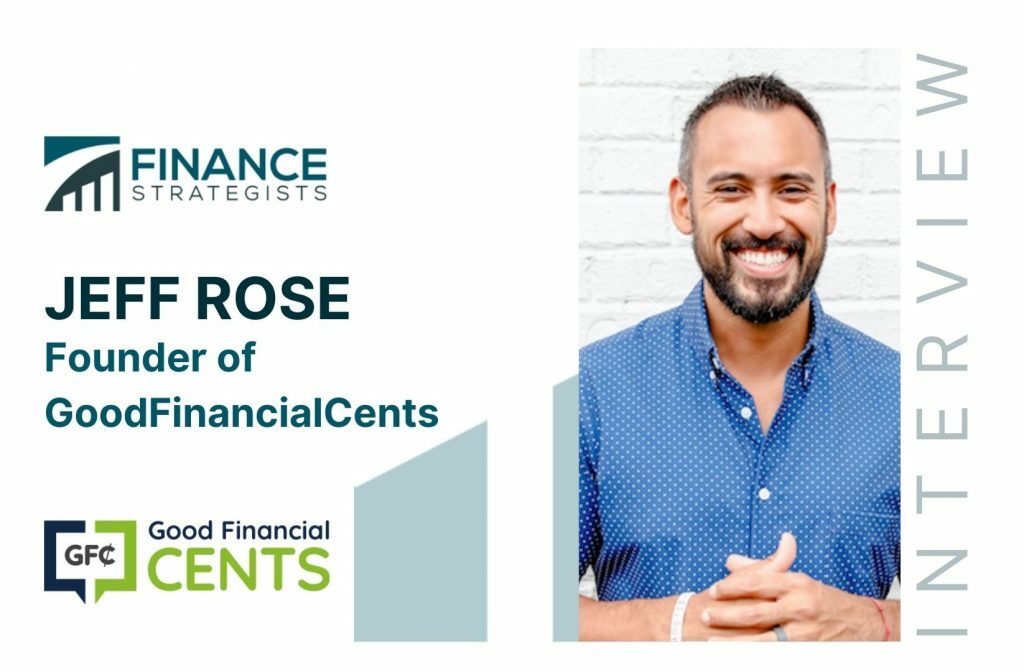 Jeff Rose | Founder of GoodFinancialClients
