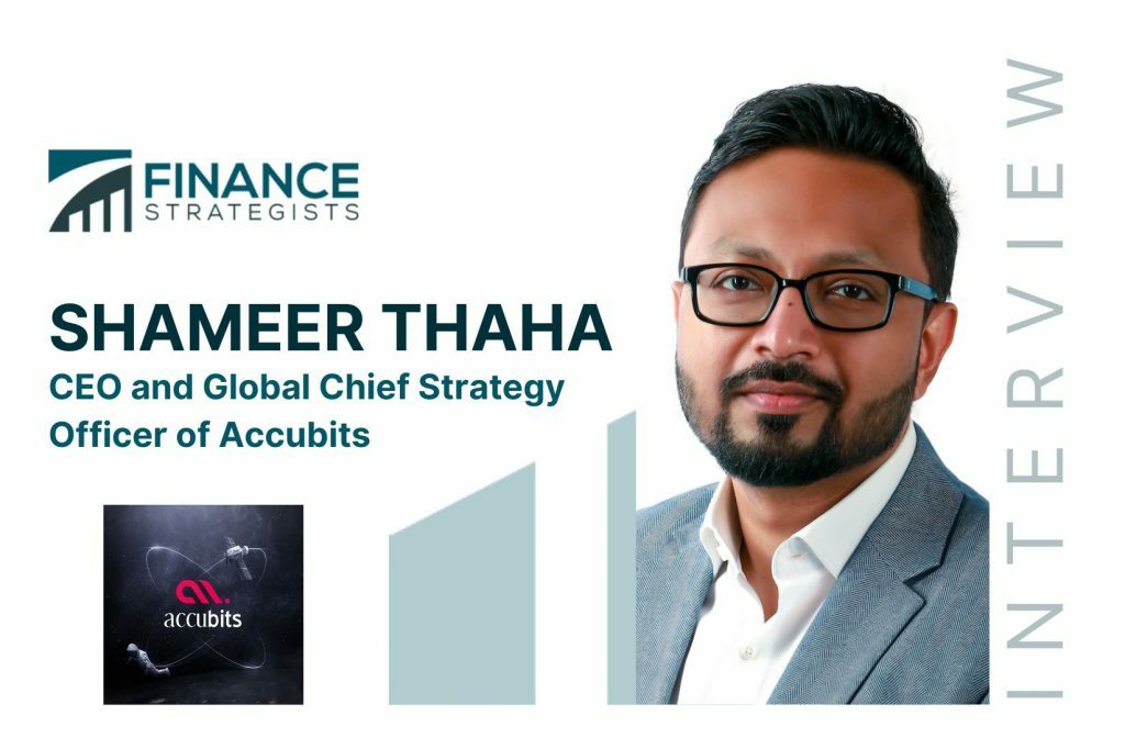 Shameer Thaha | CEO and Global Chief Strategy Officer of Accubits