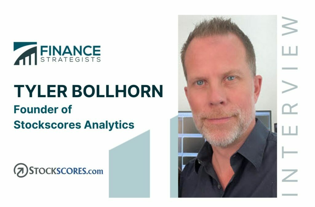 Tyler Bollhorn | Founder of Stockscores Analytics