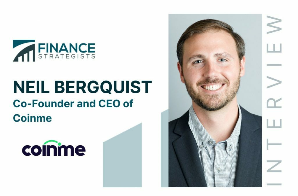 Neil Bergquist | Co-Founder and CEO of Coinme