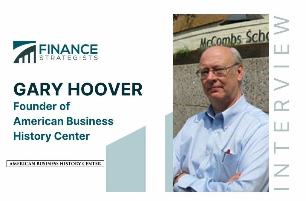 Gary Hoover | Founder of American Business History Center