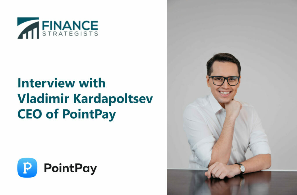 Vladimir Kardapoltsev | CEO of PointPay